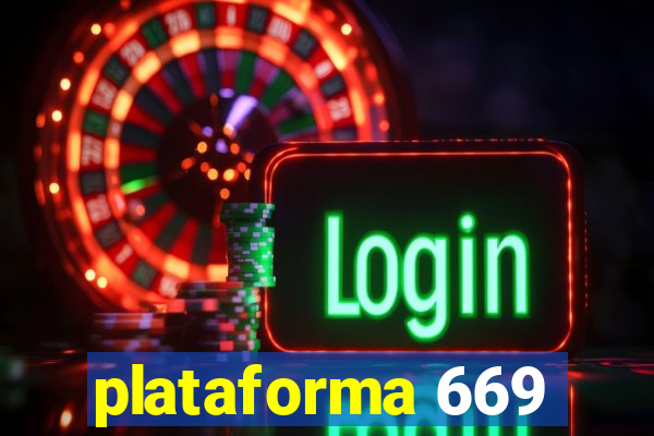plataforma 669